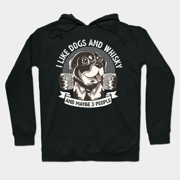 I like Dogs and Whisky and maybe 3 People funny Hoodie by Peco-Designs